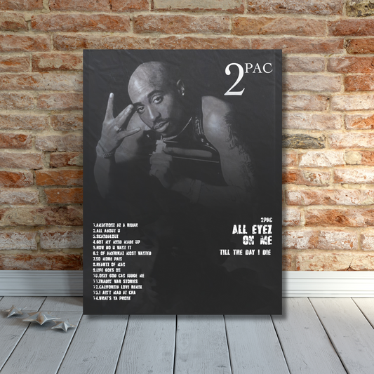 2Pac "All Eyez On Me" Poster